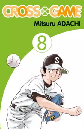 Couverture du produit · Cross game Vol.8