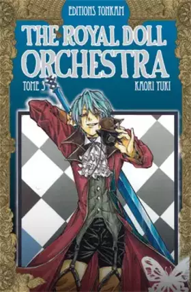 Couverture du produit · The Royal Doll Orchestra -Tome 03-