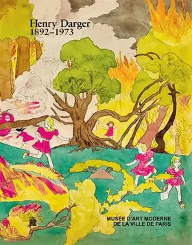 Couverture du produit · Henry Darger 1892-1973