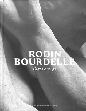 Couverture du produit · Rodin / Bourdelle: Musée Bourdelle 2024