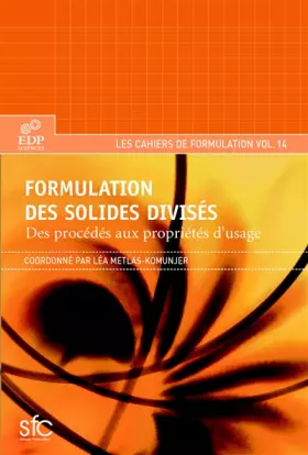 Couverture du produit · Formulation des solides divisés : Des procédés aux propriétés d'usage