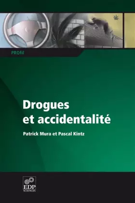 Couverture du produit · Drogues et accidentalité