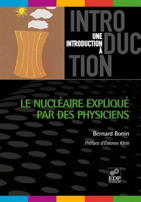 Couverture du produit · Le nucléaire expliqué par des physiciens