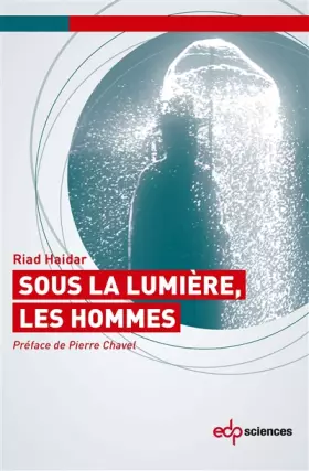 Couverture du produit · Sous la lumière les hommes
