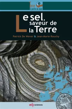 Couverture du produit · Le sel, saveur de la Terre