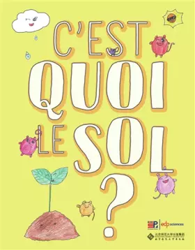 Couverture du produit · C'est quoi le sol ?
