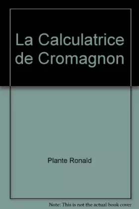 Couverture du produit · La Calculatrice de Cromagnon