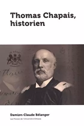 Couverture du produit · Thomas chapais, historien
