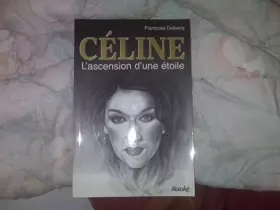 Couverture du produit · Celine Dion: L'ascension D'une etoile