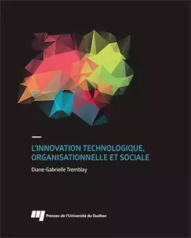Couverture du produit · INNOVATION TECHNOLOGIQUE ORGANISATIONNELLE ETSOCIALE