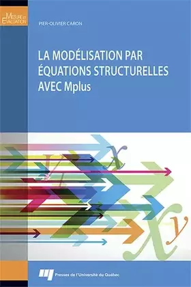 Couverture du produit · La modélisation par équations structurelles avec Mplus