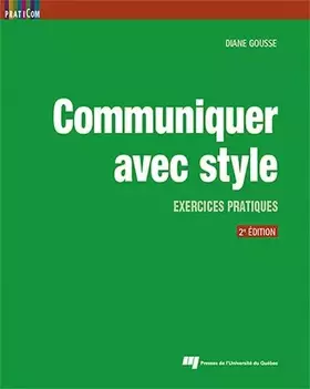 Couverture du produit · Communiquer avec style, 2e édition: Exercices pratiques