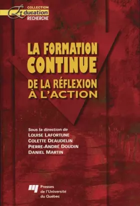 Couverture du produit · La formation continue. De la réflexion à l'action
