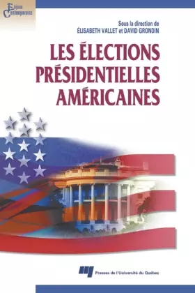 Couverture du produit · ELECTIONS PRESIDENTIEL AMERICAINES