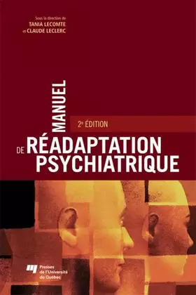 Couverture du produit · MANUEL DE READAPTATION PSYCHIATRIQUE 2EME ED