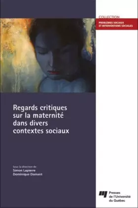 Couverture du produit · REGARDS CRITIQUES SUR LA MATERNITE DANS DIVERS CONTEXTES SOC