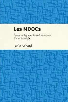 Couverture du produit · Les Moocs. Cours en ligne et transformations des universités
