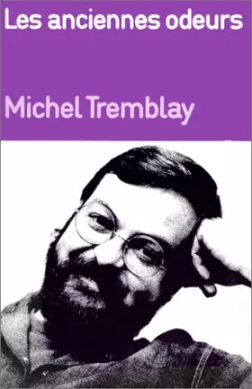 Couverture du produit · Les Anciennes odeurs