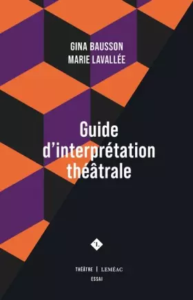 Couverture du produit · Guide d'interprétation théâtrale