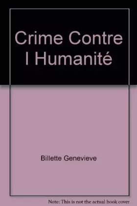 Couverture du produit · Crime contre l'humanite