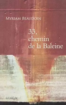 Couverture du produit · 33, chemin de la baleine