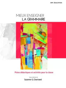 Couverture du produit · MIEUX ENSEIGNER LA GRAMMAIRE + MONLAB