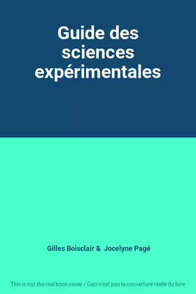 Couverture du produit · Guide des sciences expérimentales