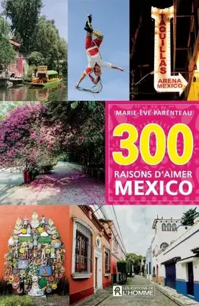 Couverture du produit · 300 raisons d'aimer Mexico