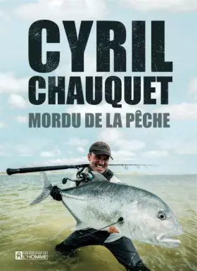 Couverture du produit · Mordu de la pêche