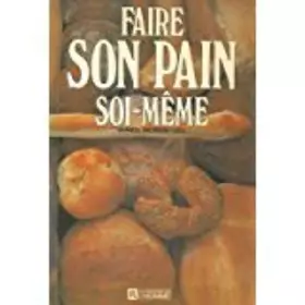 Couverture du produit · Faire son pain soi-même