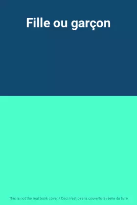 Couverture du produit · Fille ou garçon