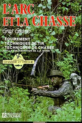 Couverture du produit · L'arc et la chasse