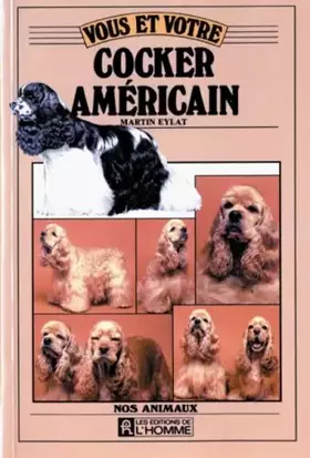 Couverture du produit · Vous et votre Cocker américain