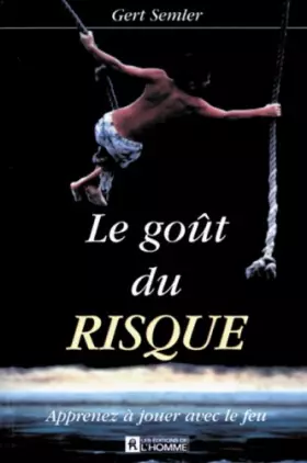 Couverture du produit · LE GOUT DU RISQUE