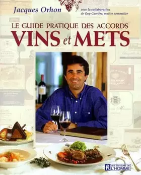 Couverture du produit · Le Guide pratique des accords vins et mets