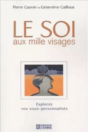 Couverture du produit · Le soi aux mille visages