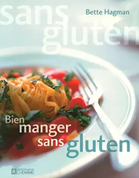 Couverture du produit · BIEN MANGER SANS GLUTEN