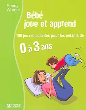 Couverture du produit · BEBE JOUE ET APPREND