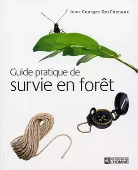 Couverture du produit · GUIDE PRATIQUE DE SURVIE EN FORET