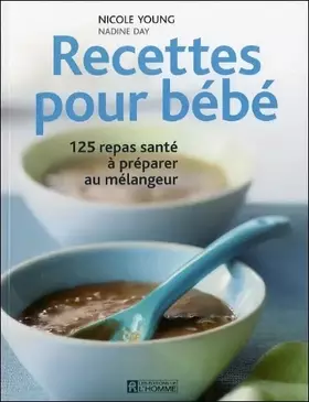 Couverture du produit · Recettes pour bébé