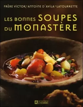 Couverture du produit · BONNES SOUPES DU MONASTERE