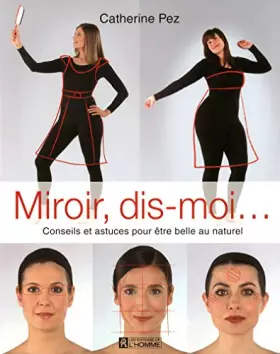 Couverture du produit · Miroir, dis-moi ...