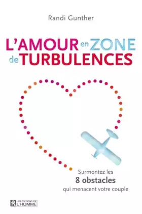 Couverture du produit · L'amour en zone de turbulences