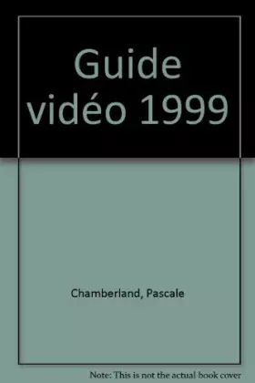 Couverture du produit · GUIDE VIDEO 1999