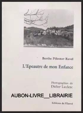 Couverture du produit · L'épeautre de mon enfance