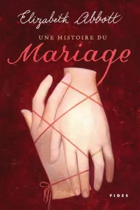 Couverture du produit · Une histoire du mariage