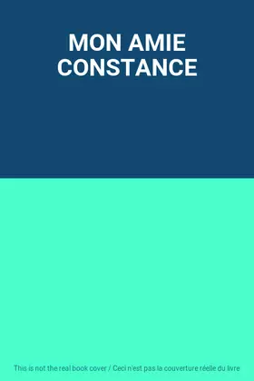 Couverture du produit · MON AMIE CONSTANCE