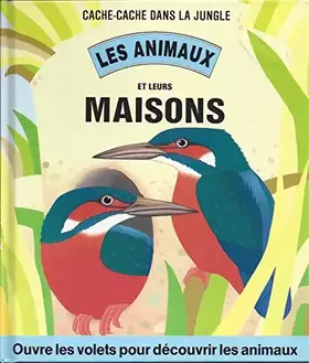 Couverture du produit · Les animaux et leurs maisons