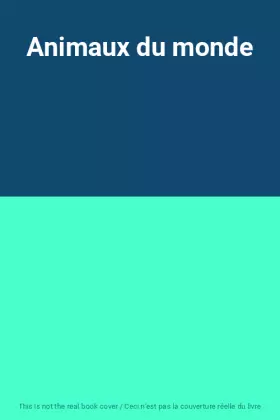 Couverture du produit · Animaux du monde