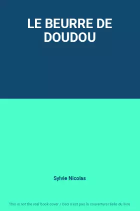 Couverture du produit · LE BEURRE DE DOUDOU